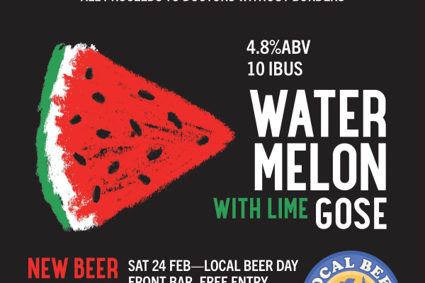 Wheaty Brewing Corps 'Watermelon Gose' Launch - Fundraiser for Palestine